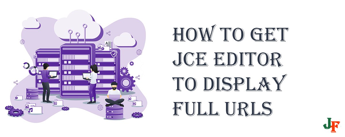 How to get JCE Editor to display full URLs