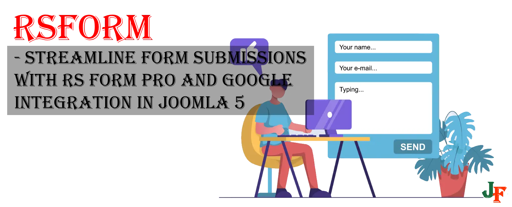 RS Form - Streamline Form Submissions with RS Form Pro and Google Integration in Joomla 5